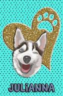 Husky Life Julianna: College Ruled Composition Book Diary Lined Journal Blue di Frosty Love edito da INDEPENDENTLY PUBLISHED