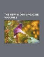 The New Scots Magazine di Unknown Author, Anonymous edito da General Books Llc
