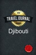 Travel Journal Djibouti di Good Journal edito da Lulu.com