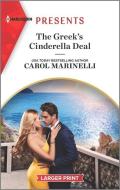 The Greek's Cinderella Deal: An Uplifting International Romance di Carol Marinelli edito da HARLEQUIN SALES CORP