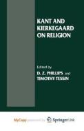 Kant And Kierkegaard On Religion edito da Springer Nature B.V.