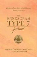 The Enneagram Type 7 Journal di Ph.D. Threadgill Egerton edito da Hay House Inc
