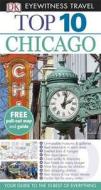 Dk Eyewitness Top 10 Travel Guide: Chicago di Elisa Kronish, Elaine Glusac, Roberta Sotonoff edito da Penguin Books Ltd