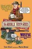 Frightful First World War di Terry Deary edito da Scholastic