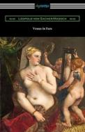 Venus in Furs di Leopold von Sacher-Masoch edito da DIGIREADS.COM