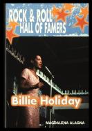Billie Holiday di Magdalena Alagna edito da ROSEN CENTRAL