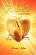 Anointed Prayers from the Heart di Annette Nabaa edito da Xlibris