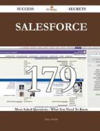 Salesforce 179 Success Secrets - 179 Most Asked Questions On Salesforce - What You Need To Know di Harry Pollard edito da Emereo Publishing