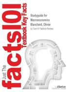 Studyguide for Macroeconomics by Blanchard, Olivier, ISBN 9780133103069 di Cram101 Textbook Reviews edito da CRAM101