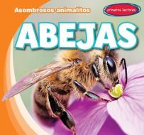 Abejas (Bees) di Bray Jacobson edito da GARETH STEVENS INC