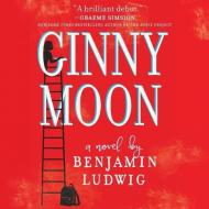 Ginny Moon di Benjamin Ludwig edito da Park Row Books