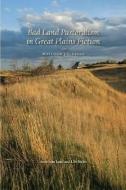 Bad Land Pastoralism in Great Plains Fiction di Matthew J. C. Cella edito da University of Iowa Press