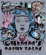 Classics Reimagined, Grimm's Fairy Tales di Wilhelm Grimm, Jacob Grimm edito da Rockport Publishers Inc.