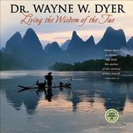 Living the Wisdom of the Tao di Wayne W. Dyer edito da Amber Lotus