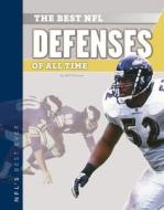 Best NFL Defenses of All Time di Will Graves edito da Sportszone