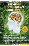 Emotional Intelligence and Empath - Includes di Taylor Knox edito da Deni Benati