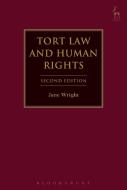 Tort Law and Human Rights di Jane Wright edito da Bloomsbury Publishing PLC