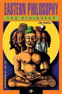 Eastern Philosophy for Beginners di Jim Powell edito da FOR BEGINNERS