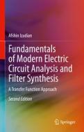 Fundamentals of Modern Electric Circuit Analysis and Filter Synthesis di Afshin Izadian edito da Springer International Publishing