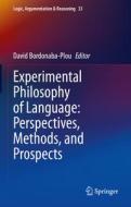 Experimental Philosophy of Language: Perspectives, Methods, and Prospects edito da Springer International Publishing