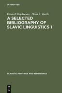 A selected bibliography of Slavic linguistics 1 di Edward Stankiewicz, Dean S. Worth edito da De Gruyter Mouton
