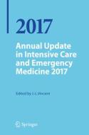 Annual Update In Intensive Care And Emergency Medicine 2017 edito da Springer International Publishing Ag