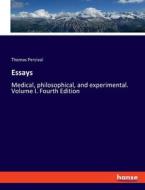 Essays di Thomas Percival edito da hansebooks