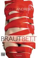 Brautbett di Sophie Andresky edito da Heyne Verlag
