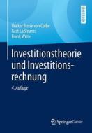 Investitionstheorie Und Investitionsrechnung di Walther Busse Von Colbe, Gert Lassmann, Frank Witte edito da Springer