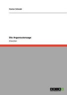 Die Argonautensage di Gustav Schwab edito da GRIN Publishing