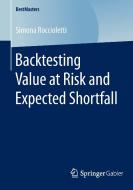 Backtesting Value at Risk and Expected Shortfall di Simona Roccioletti edito da Gabler, Betriebswirt.-Vlg