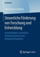Steuerliche Foerderung Von Forschung Und Entwicklung di Saskia Vanessa Bardens edito da Springer Gabler