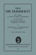 Über die Dummheit di Leopold Loewenfeld edito da J.F. Bergmann-Verlag