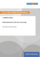 Informationen für das Sourcing di I. Zeilhofer-Ficker edito da GBI-Genios Verlag