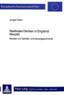 Radikales Denken in England: Neuzeit di Jürgen Klein edito da Lang, Peter GmbH