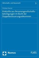 Einkünfte aus Personengesellschaftsbeteiligungen im Recht der Doppelbesteuerungsabkommen di Christian Hansen edito da Nomos Verlagsges.MBH + Co