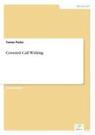 Covered Call Writing di Tomas Packa edito da Grin Verlag