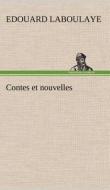 Contes et nouvelles di Edouard Laboulaye edito da TREDITION CLASSICS