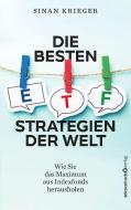 Die besten ETF-Strategien der Welt di Sinan Krieger edito da Börsenbuchverlag