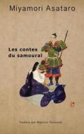 Les Contes Du Samourai di Asataro Miyamori edito da Bunkasha International