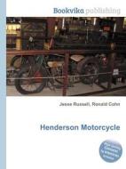 Henderson Motorcycle di Jesse Russell, Ronald Cohn edito da Book On Demand Ltd.