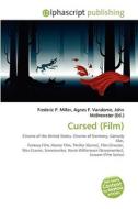 Cursed (film) di #Miller,  Frederic P. Vandome,  Agnes F. Mcbrewster,  John edito da Vdm Publishing House