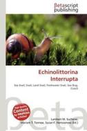 Echinolittorina Interrupta edito da Betascript Publishing