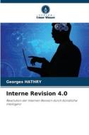 Interne Revision 4.0 di Georges Hathry edito da Verlag Unser Wissen