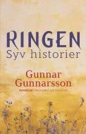 Ringen. Syv Historier di Gunnarsson Gunnar Gunnarsson edito da Lindhardt Og Ringhof