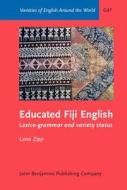 Educated Fiji English di Lena Zipp edito da John Benjamins Publishing Co