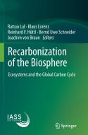 Recarbonization of the Biosphere edito da Springer Netherlands