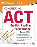 Mcgraw-hill\'s Conquering Act English Reading And Writing di Steven W. Dulan edito da Mcgraw-hill Education - Europe