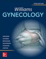 Williams Gynecology, Third Edition di Barbara Hoffman edito da McGraw-Hill Education