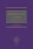 Friston On Costs di Friston edito da OUP Oxford